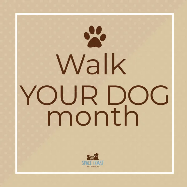 walk your dog month